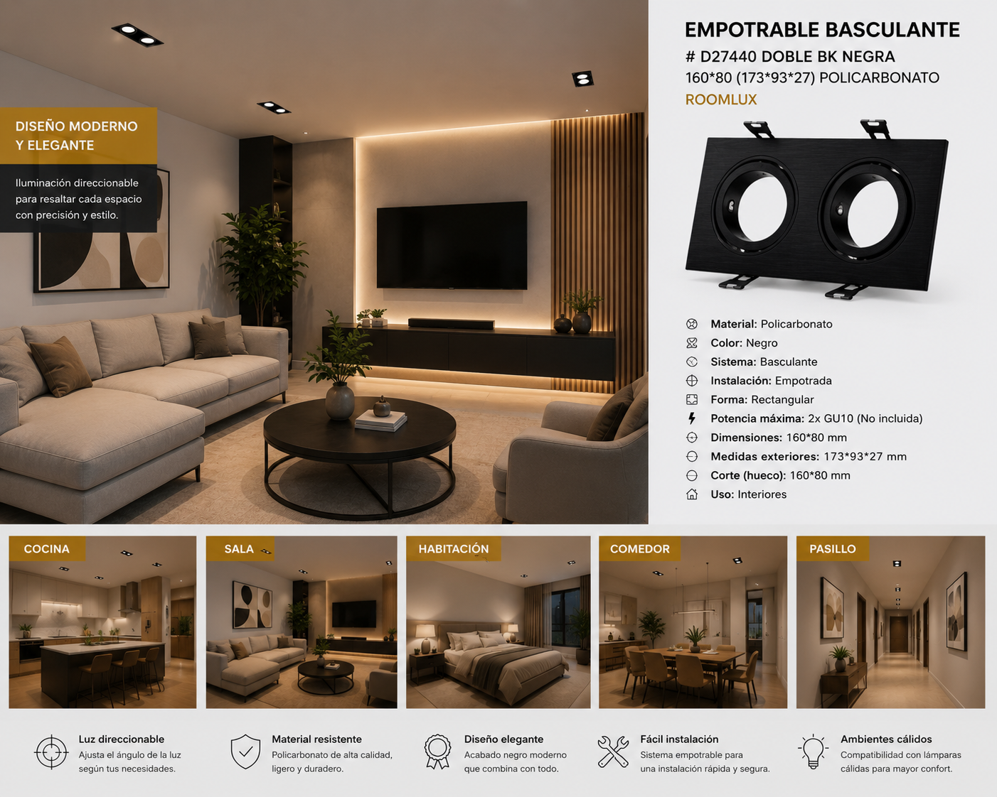 Empotrable Basculante # D27440 Doble BK Negra 160*80 (173*93*27) Policarbonato ROOMLUX