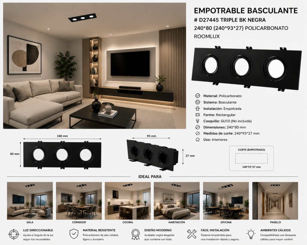 Empotrable Basculante # D27445 Triple BK Negra 240*80 (240*93*27) Policarbonato ROOMLUX