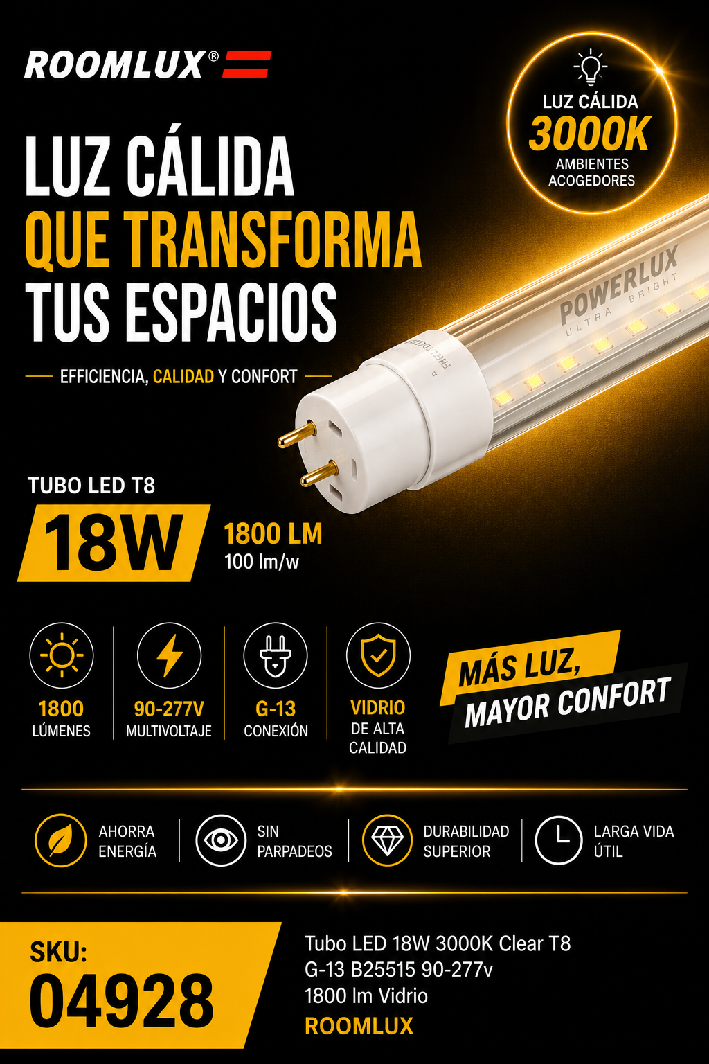 Tubo LED 18w 3000K Clear T8 G-13 B25515 90-277v 1800 lm Vidrio ROOMLUX