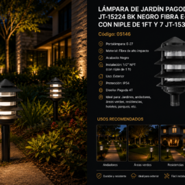 Lampara de Jardín Pagoda 4T E-27 JT-15224 BK Negro Fibra E-27 1/2 NPT Con Niple de 1FT Y 7 JT-15301A BN M