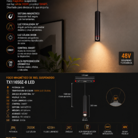 Foco Magnético de Riel Suspendido 8w 3000K TX11650Z-8 LED 36º DC48V 420lm SMART Magnético 40*260