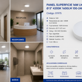 Panel Superficie 16W LM B0740-16 Ø 5" 4200K 1600LM 100-240v Comercial