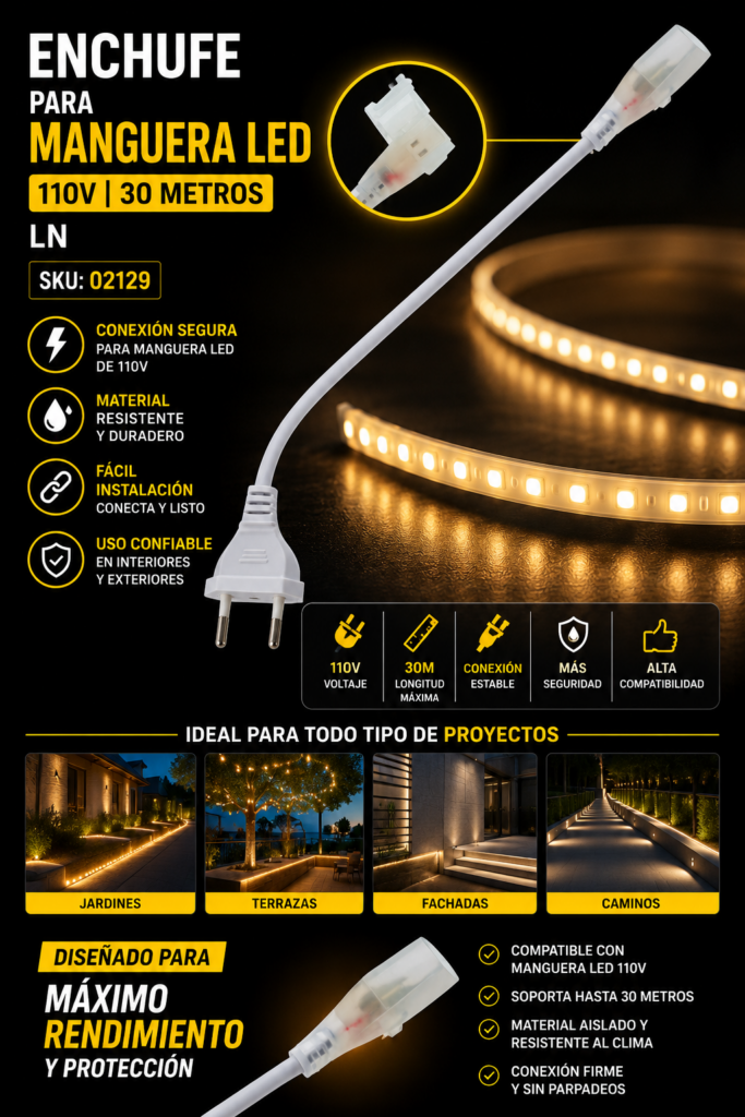 Enchufe para Manguera LED 110V 30 Metros LN