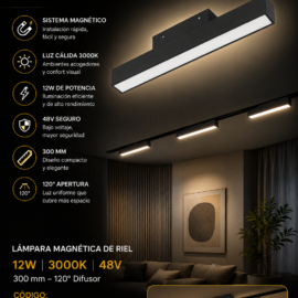 Lampara Magnética Riel 12w 3000K 300 mm 120º 48 v Difusor 20-6210