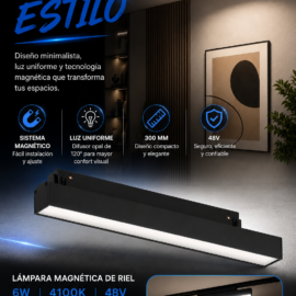 Lampara Magnética de Riel 6w 4100K 300 mm 120º 48 v 300 mm Difusor