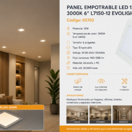 Panel Empotrable 12W 3000K 6"L7150-12 EVOLIGHT
