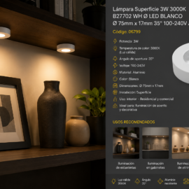 Lámpara Superficie 3W 3000K B27702 WH Ø LED Blanco Ø 75mm x 17mm 35° 100-240V Aluminio