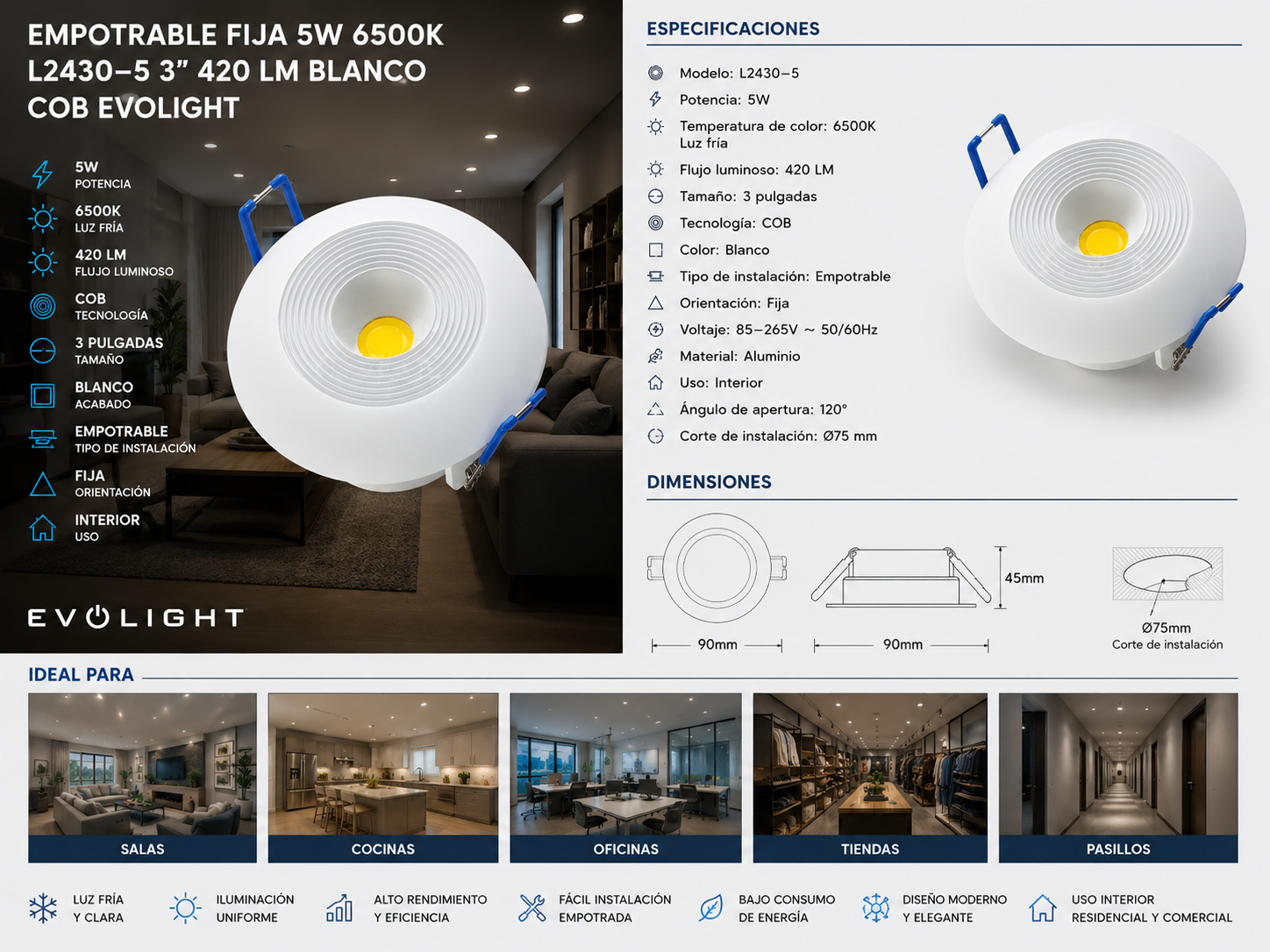 Empotrable Fija 5w 6500k L2430-5 3" 420 LM Blanco COB EVOLIGHT (outlet)