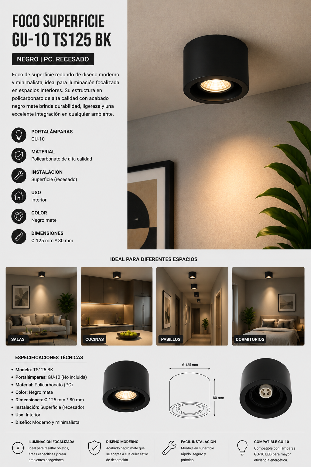 Foco Superficie GU-10 TS125 BK PC. Recesado Negro 125 mm * 80 mm EVOLIGHT