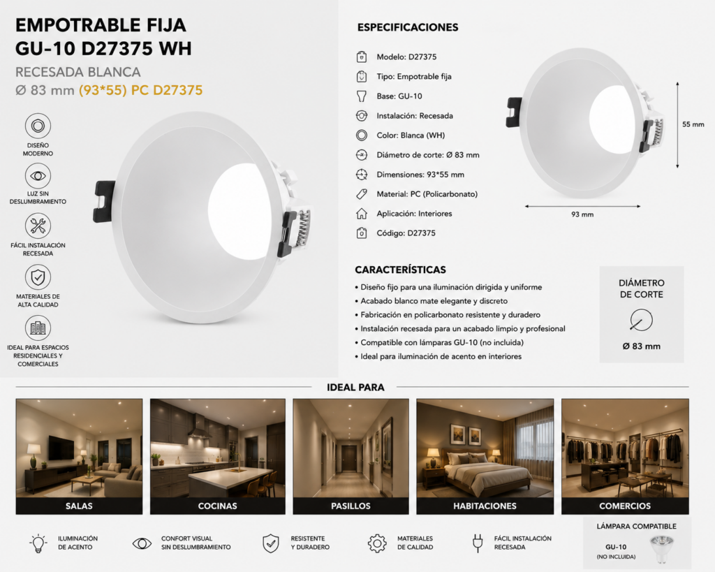 Empotrable Fija GU-10 D27375 WH Recesada Blanca Ø 83 mm (93*55) PC D27375