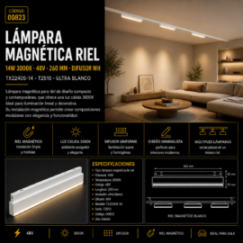Lampara magnética riel 14W 3000K TX2240S-14 48v 260mm difusor  WH  T2510 UNTRA BLANCO